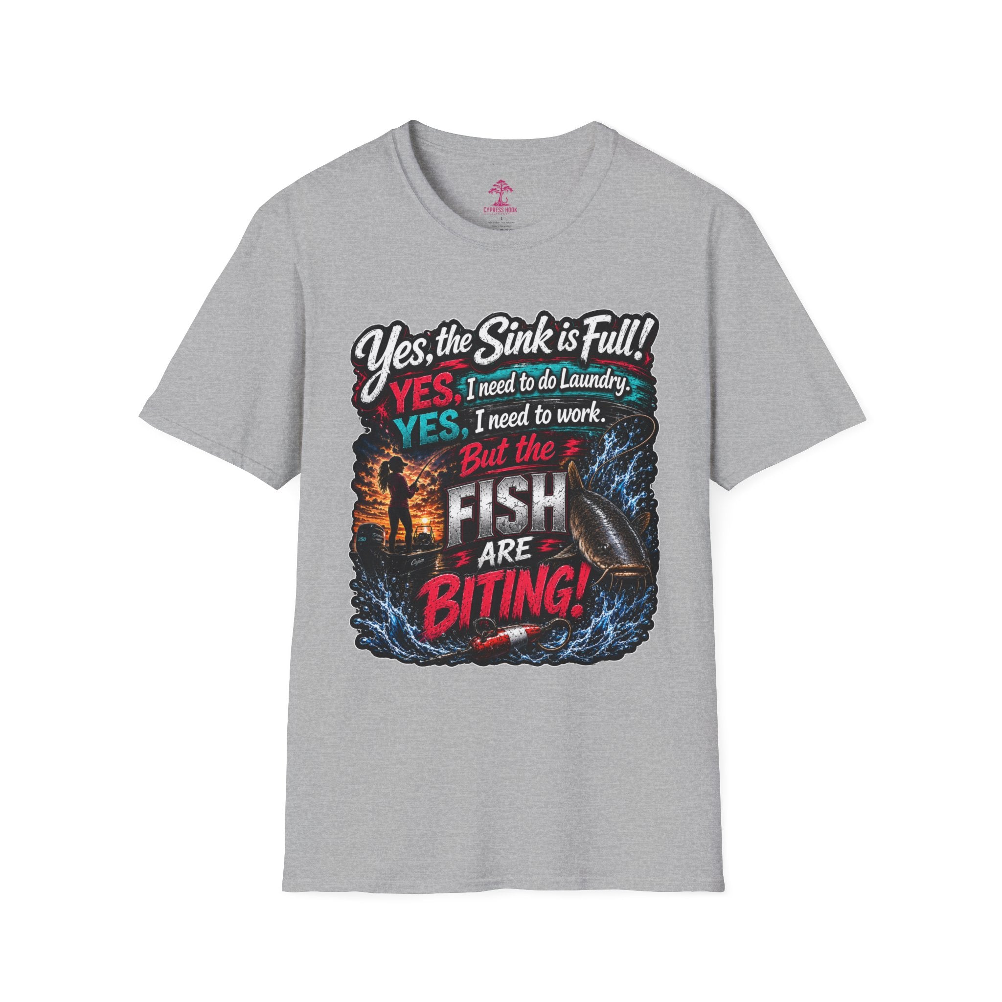 Fishing Humor T-Shirt — “Yes, the Sink is Full! But the Fish Are Biting”