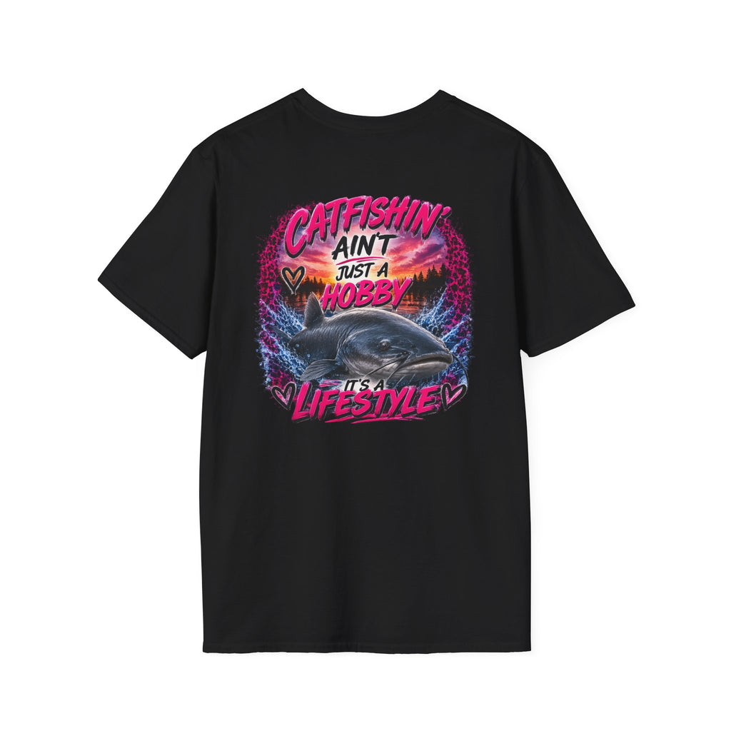Catfishing Aint Just a Hobby Soft Tee