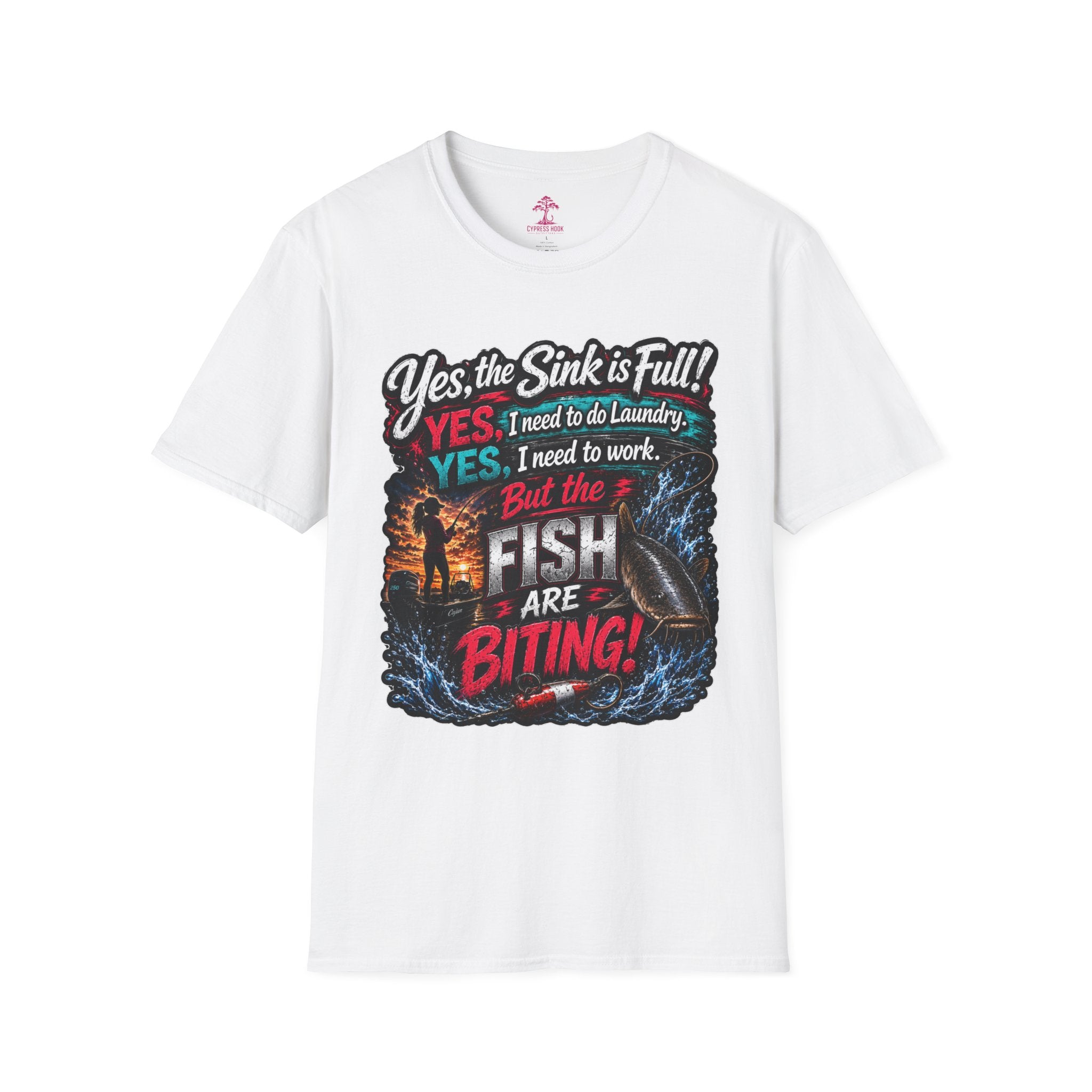 Fishing Humor T-Shirt — “Yes, the Sink is Full! But the Fish Are Biting”