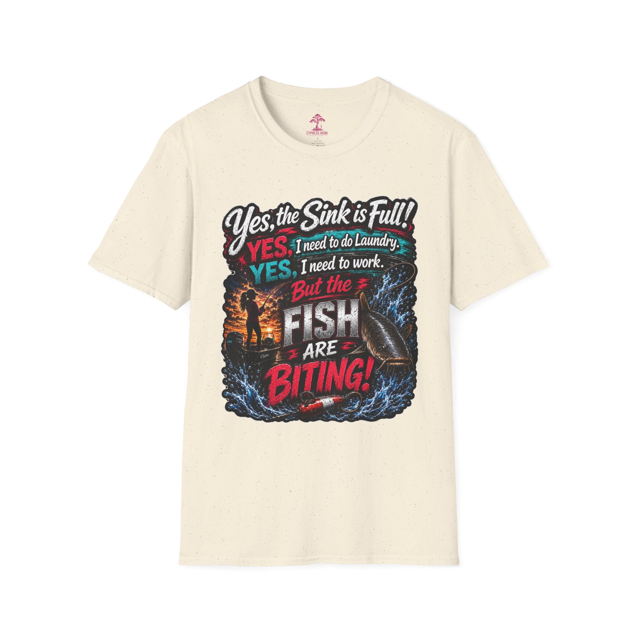 Fishing Humor T-Shirt — “Yes, the Sink is Full! But the Fish Are Biting”